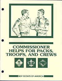 Commissioner Helps for Packs Troops and Crews 1991