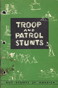 Troop and Patrol Stunts