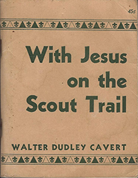 With Jesus on the Scouting Trail