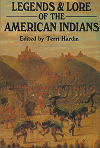 Legends & Lore of the American Indians