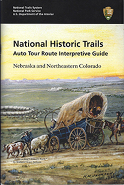 Auto Tour Route and Interpretive Guide Nebraska and Northeastern Colorado