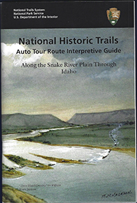 Auto Tour Route and Interpretive Guide Snake River Plain through Idaho