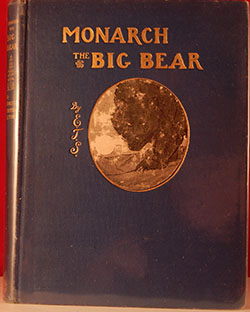 Monarch, The Big Bear of Tallac