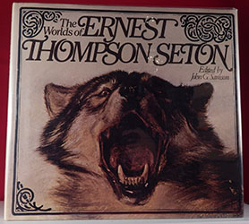 The Worlds of Ernest Thompson Seton